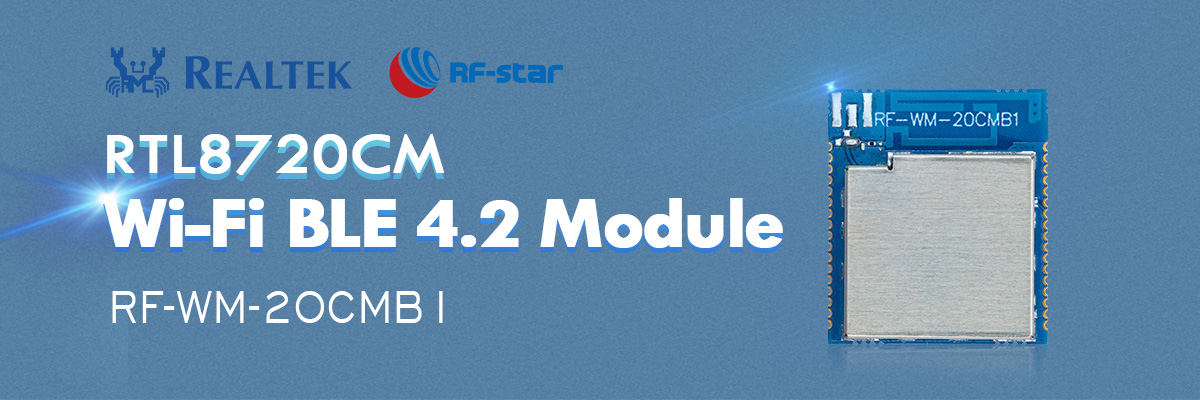 Mô-đun Wi-Fi BLE 4.2 RTL8720CM RF-WM-20CMB1