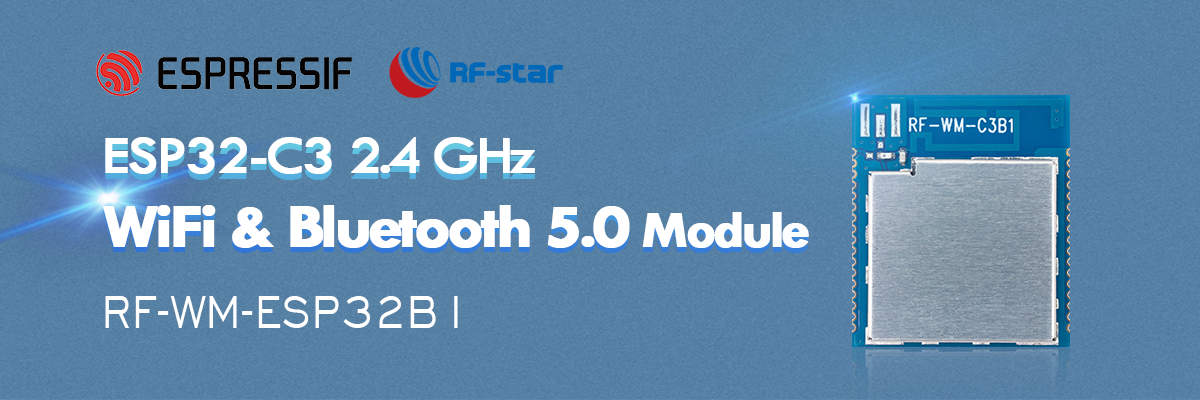 Mô-đun WiFi & Bluetooth 5.0 ESP32-C3 2,4 GHz công suất thấp RF-WM-ESP32B1