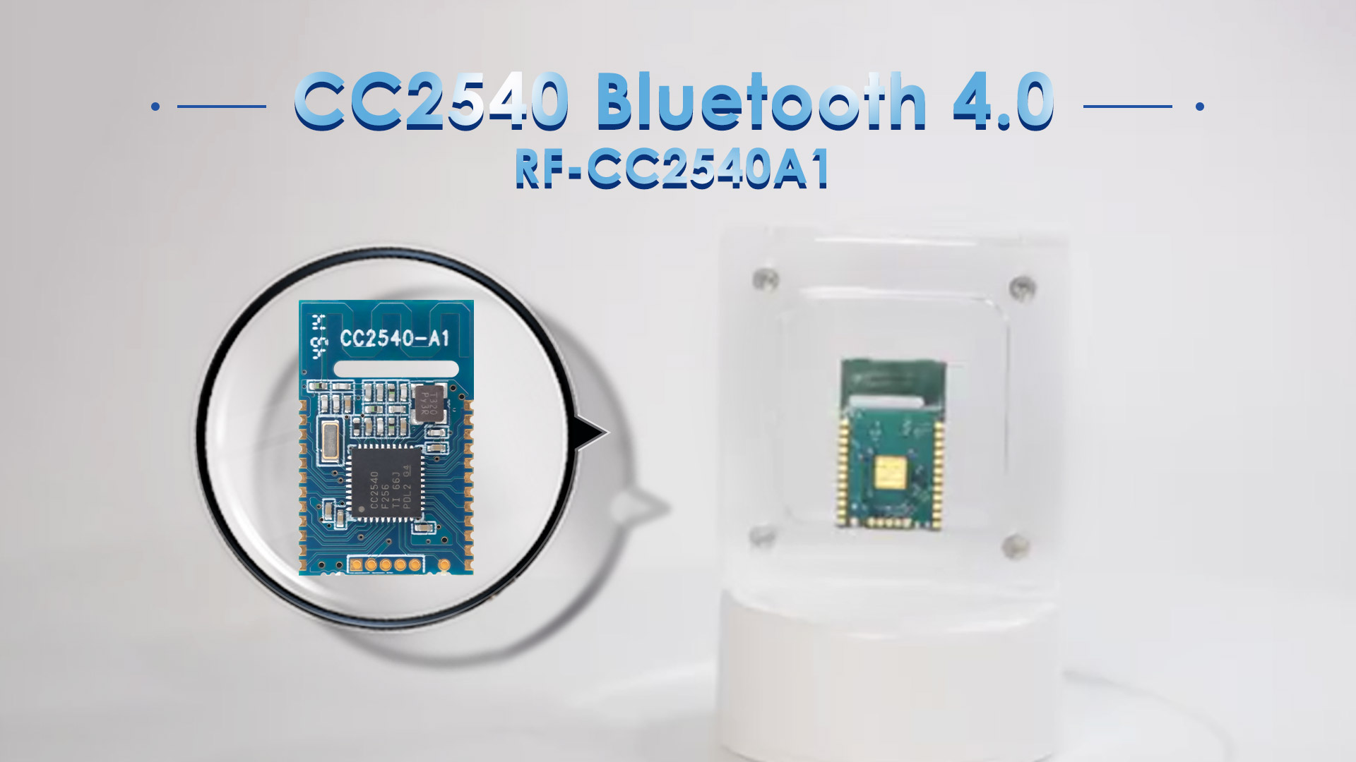 Mô-đun năng lượng thấp Bluetooth (BLE) dựa trên TI CC2540F256